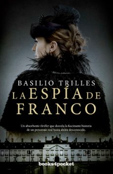 Los mejores libros electrónicos vendidos gratis LA ESPIA DE FRANCO en español de BASILIO TRILLES