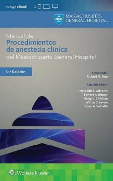 Descargar Ebooks en espanol gratis MANUAL DE PROCEDIMIENTOS DE ANESTESIA CLÍNICA DEL MASSACHUSETTS GENERAL HOSPITAL de PINO (Spanish Edition)