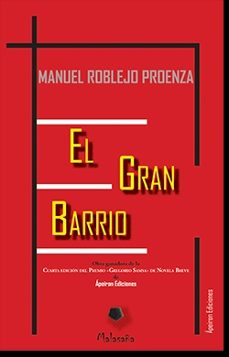 Descarga gratuita de libros de internet EL GRAN BARRIO de MANUEL ROBLEJO PROENZA
