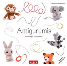 Descargas de libros electrónicos más vendidos gratis AMIGURUMIS (COL. HOBBIES): PARA TEJER CON CALMA  (Literatura española) 9788418933004