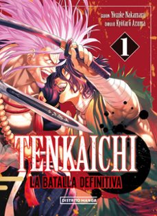 Descargar ebooks para ipod nano gratis TENKAICHI: LA BATALLA DEFINITIVA 1 en español 9788419686404 de YOSUKE NAKAMARU, KYOTARO AZUMA CHM RTF PDB