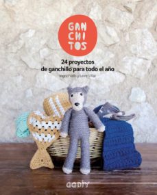 Descargar google books gratis GANCHITOS: 24 PROYECTOS DE GANCHILLO PARA TODO EL AÑO in Spanish 9788425229404
