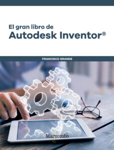 Fácil descarga de libros electrónicos EL GRAN LIBRO DE AUTODESK INVENTOR® (Literatura española) CHM