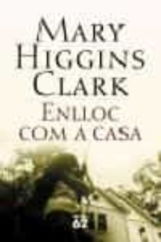 Descarga de libros gratuitos en pdf. ENLLOC COM A CASA de MARY HIGGINS CLARK
