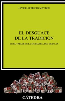 Descargar EL DESGUACE DE LA TRADICION gratis pdf - leer online