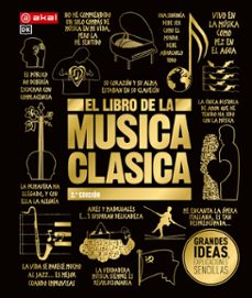 Descargar EL LIBRO DE LA MUSICA CLASICA: UNA COMPLETA GUIA DE MUSICA CLASICA PARA TODOS gratis pdf - leer online