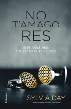 Libro en línea descarga gratis NO T AMAGO RES iBook MOBI de SYLVIA DAY 9788466415804 (Spanish Edition)