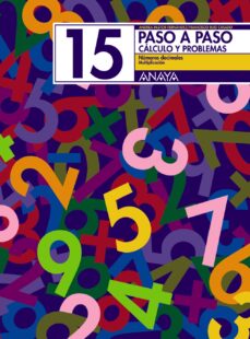 Portada de PASO A PASO 15: CALCULO Y PROBLEMAS: NUMEROS DECIMALES