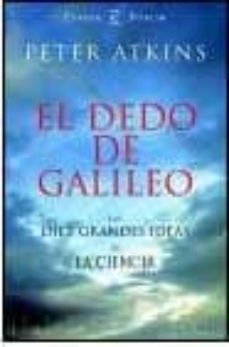 9788467011104 - El dedo de Galileo; las diez grandes ideas de la ciencia (Peter W. Atkins) - (Audiolibro Voz Humana)