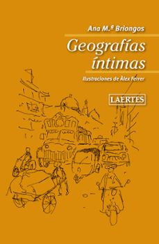 Libros electrónicos gratuitos para descargar GEOGRAFIAS INTIMAS iBook ePub RTF in Spanish de ANA MARIA BRIONGOS 9788475849904