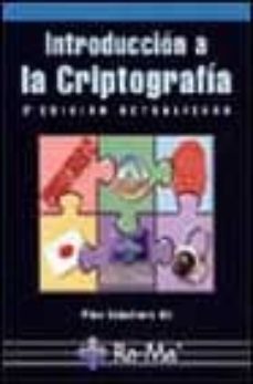 Descargar google books en formato pdf. INTRODUCCION A LA CRIPTOGRAFIA (2ª ED. ACT.) 9788478975204