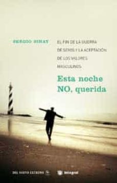 Descargar ESTA NOCHE NO, QUERIDA gratis pdf - leer online