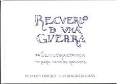 Descargar ebooks en español RECUERDOS DE UNA GUERRA 9788480103404 (Spanish Edition) RTF iBook CHM de LUIS BERGES ROLDAN