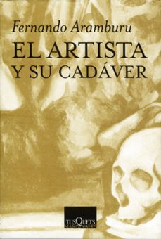 Nuevos libros descarga gratuita pdf EL ARTISTA Y SU CADAVER 