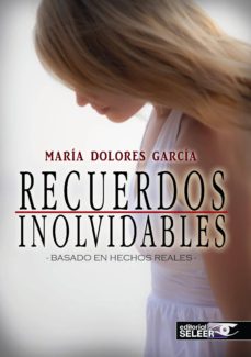 Descargar ebook para itouch RECUERDOS INOLVIDABLES RTF PDF PDB de MARIA DOLORES GARCIA PRADOS 9788494311604 (Literatura española)