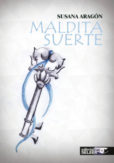 Ebook descarga gratuita archivo jar MALDITA SUERTE in Spanish 9788494500404