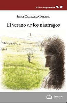 Libros para descargar gratis en pdf. EL VERANO DE LOS NAUFRAGOS iBook MOBI RTF (Spanish Edition) 9788494678004 de SERGI CARBALLO