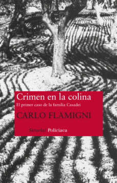 Descarga gratuita de audiolibros kindle CRIMEN EN LA COLINA de CARLO FLAMIGNI (Spanish Edition) 9788498419504 iBook DJVU RTF