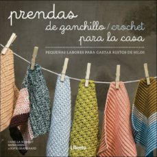 Descargar epub book PRENDAS DE GANCHILLO / CROCHET PARA LA CASA: PEQUEÑAS LABORES PARA GASTAR RESTOS DE HILOS
