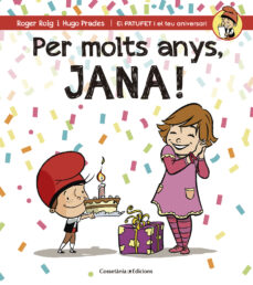 Portada de PER MOLTS ANYS, JANA!