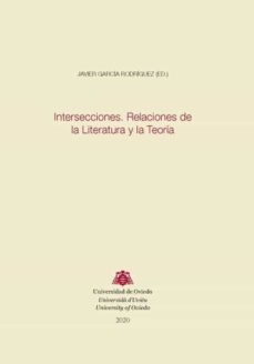 Portada de INTERSECCIONES. RELACIONES DE LA LITERATURA Y LA TEORIA