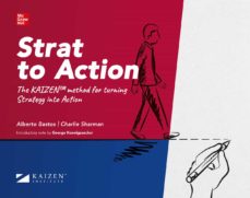 Portada de STRAT TO ACTION - THE KAIZEN