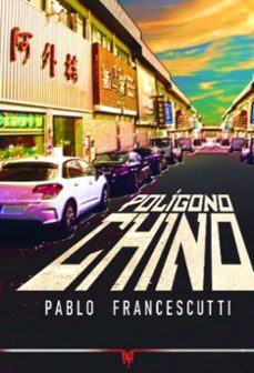 Portada de POLIGONO CHINO