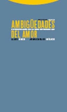 Portada de AMBIGUEDADES DEL AMOR (ANTROPOLOGIA DE LA VIDA COTIDIANA 2/2)