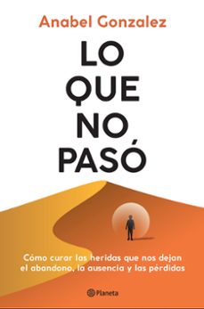 Libros descargables gratis para ipad LO QUE NO PASÓ de Anabel Gonzalez DJVU RTF iBook (Literatura española) 9788408298014