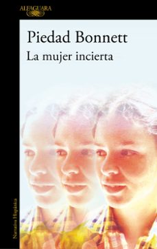 Ebooks en inglés descarga gratuita LA MUJER INCIERTA de PIEDAD BONNETT in Spanish 9788410299214 DJVU ePub PDF