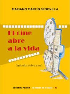 Descargar libros fb2 EL CINE ABRE A LA VIDA (Spanish Edition)