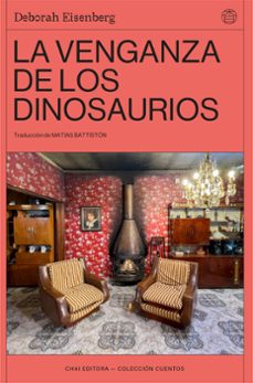 Foro de descarga de libros de Google LA VENGANZA DE LOS DINOSAURIOS (Spanish Edition) de DEBORAH EISENBERG MOBI
