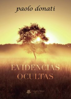 Descarga gratuita de libros electrónicos de electroterapia. EVIDENCIAS OCULTAS 9788413044514 de PAOLO  DONATI ePub CHM in Spanish