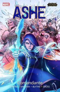 Descargar y leer LEAGUE OF LEGENDS ASHE: COMANDANTE gratis pdf online 1