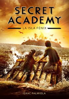 Portada de SECRET ACADEMY 1: LA ISLA FENIX