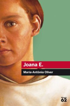 Descargar libros gratis de google JOANA E. de MARIA ANTONIA OLIVER I CABRER 9788415954514 (Spanish Edition) DJVU RTF