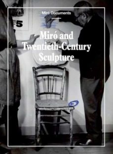 Google books descarga gratuita pdf MIRO AND TWENTIETH-CENTURY SCULPTURE de LUBAR MESSERI ROBERT 9788416411214 FB2