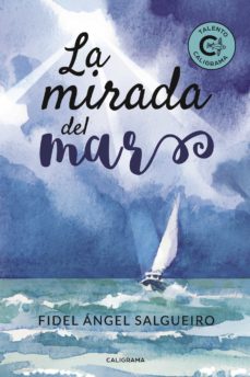 Descargas de libros electrónicos gratis (I.B.D.) LA MIRADA DEL MAR in Spanish de FIDEL ÁNGEL SALGUEIRO