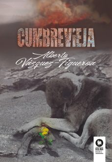 Libro de descarga de dinero gratis CUMBRE VIEJA de ALBERTO VAZQUEZ FIGUEROA 9788418811814 in Spanish