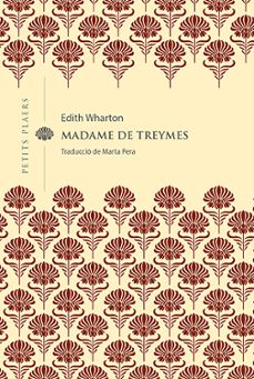 Descargar ebooks free amazon MADAME DE TREYMES 9788418908514 de EDITH WHARTON PDF (Spanish Edition)