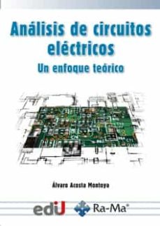 Descargar ebooks para kindle torrents ANALISIS DE CIRCUITOS ELECTRICOS CHM 9788418971914 (Literatura española) de ALVARO ACOSTA MONTOYA