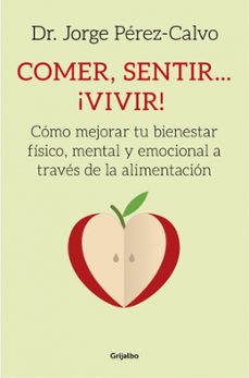 Portada de COMER, SENTIR... ¡VIVIR!