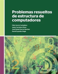 Descargar PROBLEMAS RESUELTOS DE ESTRUCTURA DE COMPUTADORES gratis pdf - leer online