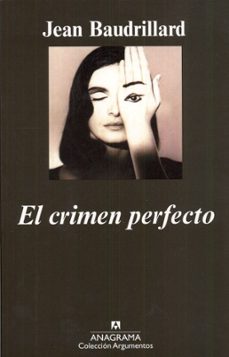 EL CRIMEN PERFECTO | JEAN BAUDRILLARD | Casa del Libro México