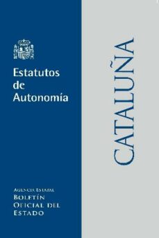 Descargar ESTATUTO DE AUTONOMIA DE CATALUÑA gratis pdf - leer online
