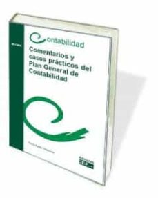 Descargar COMENTARIOS Y CASOS PRACTICOS DEL PLAN GENERAL DE CONTABILIDAD (2ª ED.) gratis pdf - leer online