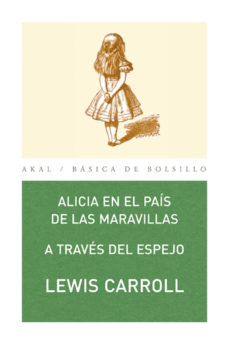 Imagen de ALICIA EN EL PAIS DE LAS MARAVILLAS: A TRAVES DEL ESPEJO de LEWIS CARROLL