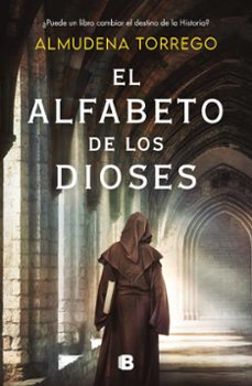 Los mejores libros para leer descargar gratis pdf EL ALFABETO DE LOS DIOSES de ALMUDENA TORREGO (Spanish Edition) 