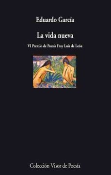 Kindle colección de libros electrónicos mobi descargar LA VIDA NUEVA (VI PREMIO FRAY LUIS DE LEON)