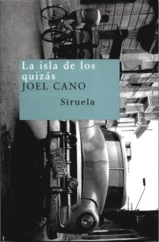 Libros online gratis sin descargas LA ISLA DE LOS QUIZAS de JOEL CANO